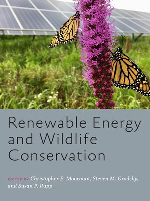 cover image of Renewable Energy and Wildlife Conservation